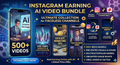 Instagram Earning Ai Video Bundle