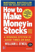 How To Make Money In Stocks: A Winning System In Good Times And Bad.