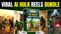 500--Ai-Hulk-Reels-Bundle